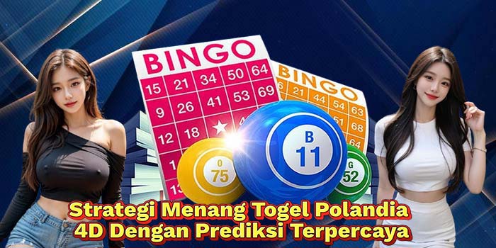 Strategi-Menang-Togel-Polandia-4D-Dengan-Prediksi-Terpercaya